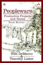 Peopleware - Productive Projects and Teams